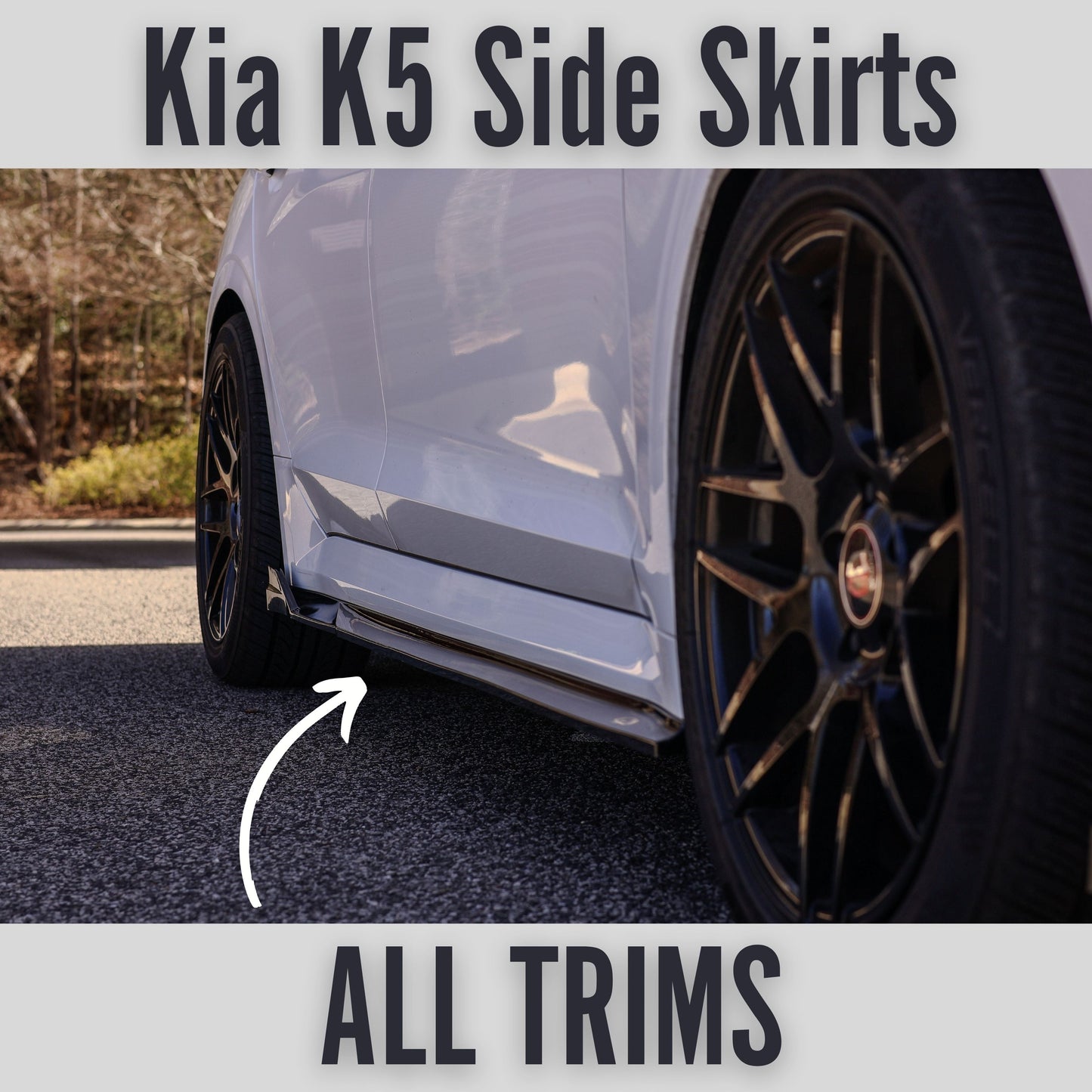 Side Skirts for Kia K5 All trims | Easy Installation with 3M Tape & Screws